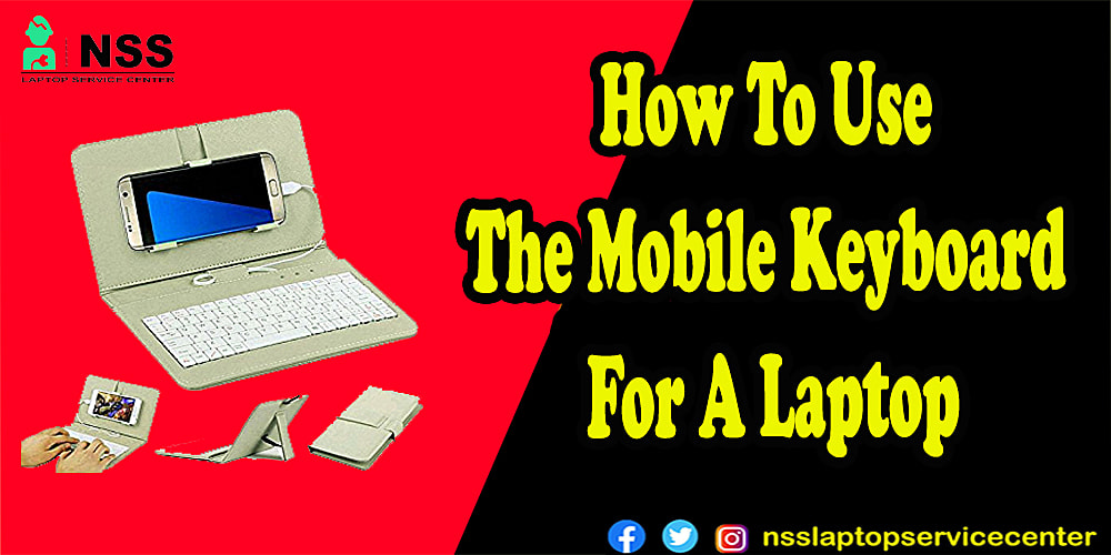 how to use mobile phone as keyboard for laptop